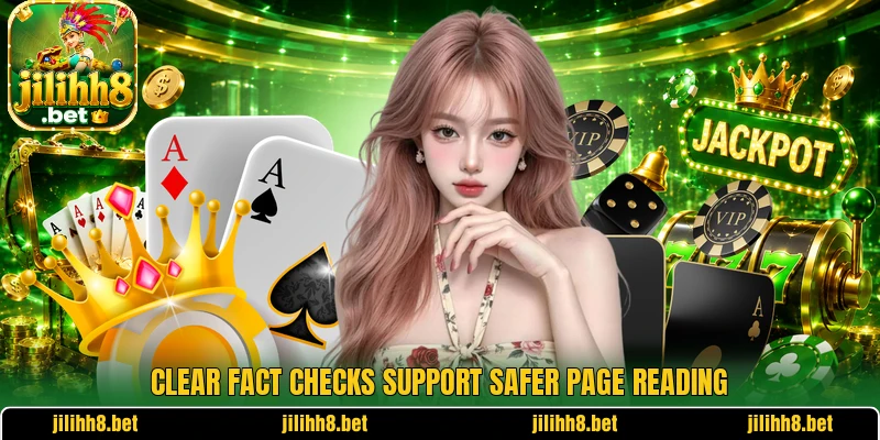 Clear fact checks support safer page reading