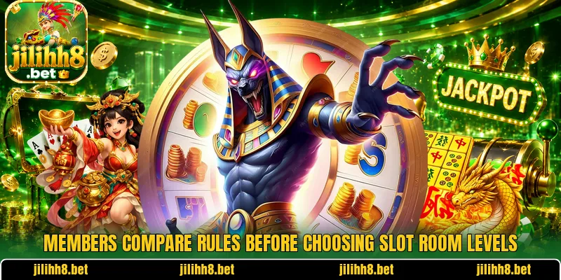 Members compare rules before choosing slot room levels