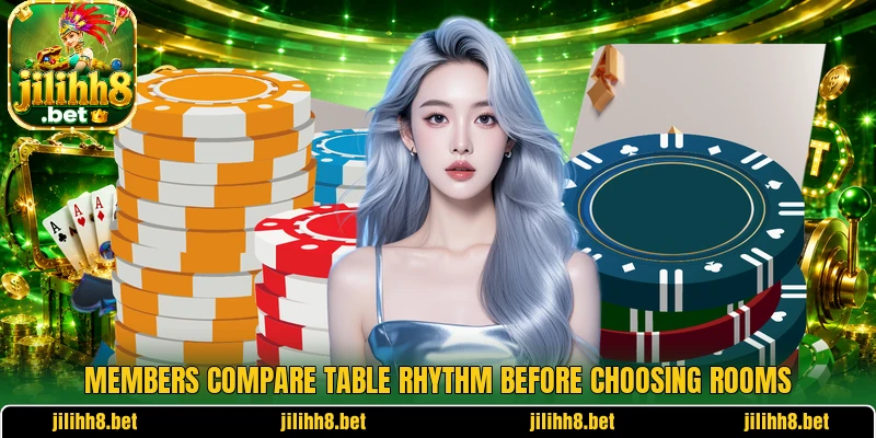 Members choose rooms based on table speed