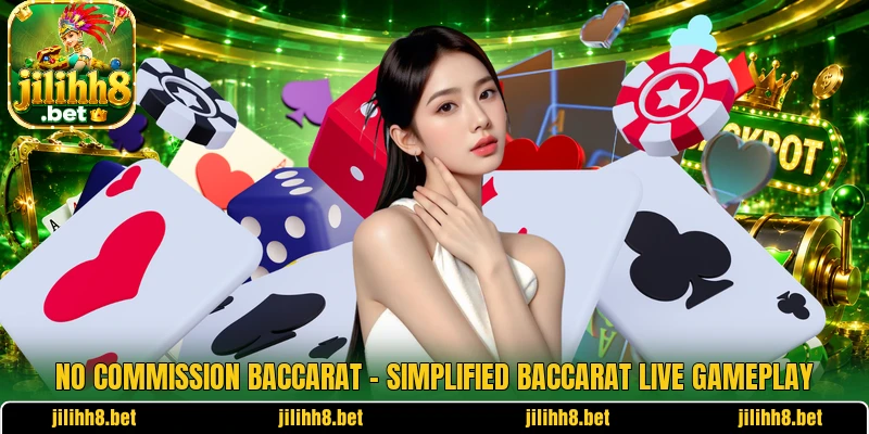 No Commission Baccarat – Simplified Baccarat Live Gameplay