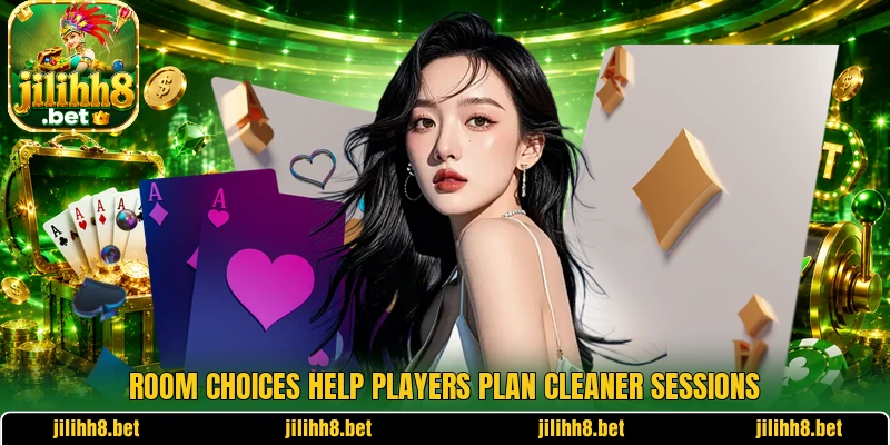 Room choices help players plan cleaner sessions