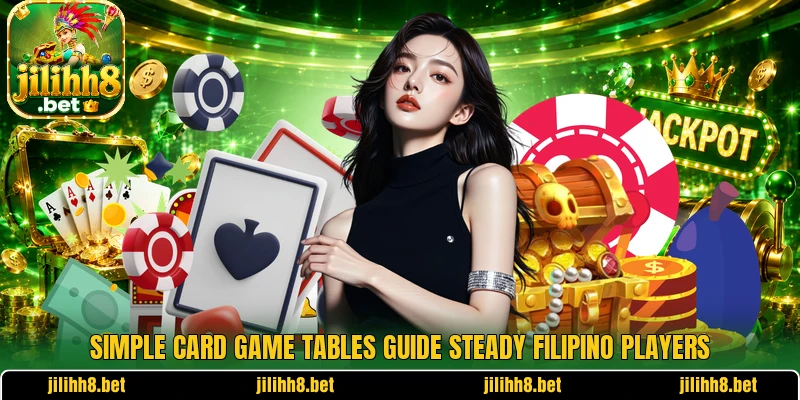 Simple card game tables guide steady Filipino players Simple card game tables guide steady Filipino players