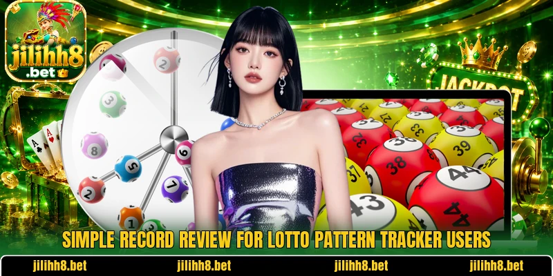 Simple record review for lotto pattern tracker users Simple record review for lotto pattern tracker users
